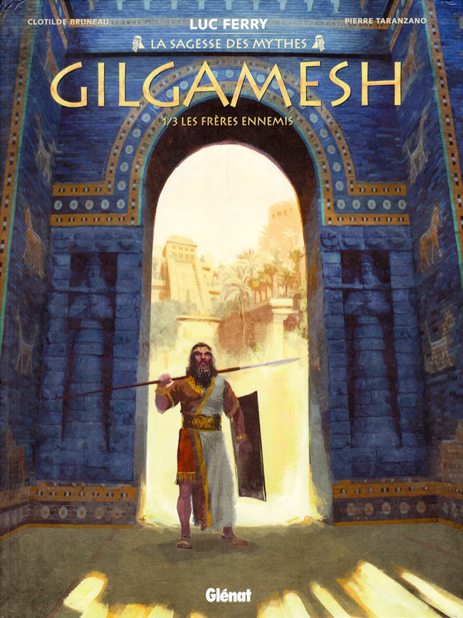 Couverture de l'album Gilgamesh Tome 1/3 Les frères ennemis