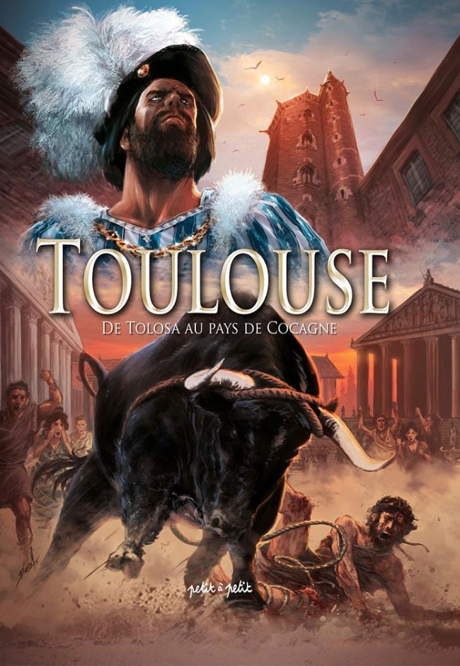 Couverture de l'album Toulouse 1 De Tolosa au pays de Cocagne
