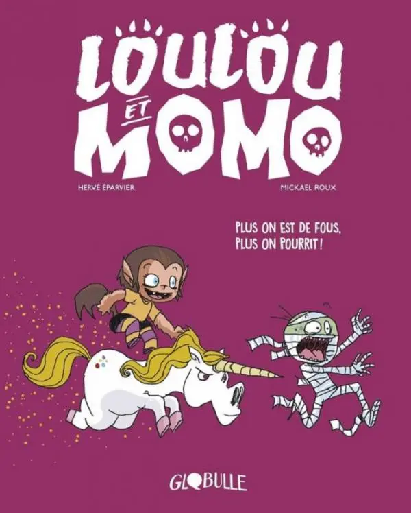 Couverture de l'album Loulou et Momo Tome 2 Plus on est de Fous, Plus on Pourrit !