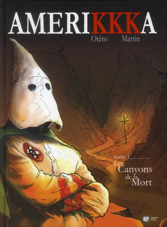 Couverture de l'album Amerikkka Tome 1 Les canyons de la mort