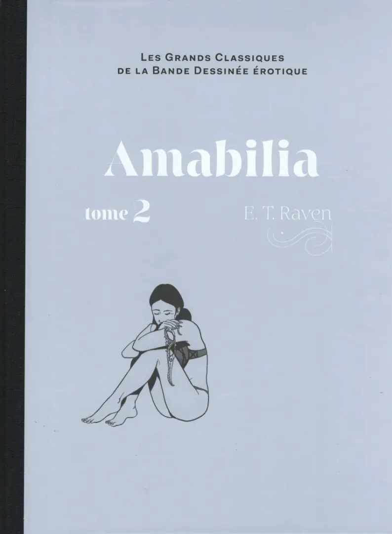 Couverture de l'album Les Grands Classiques de la Bande Dessinée Érotique - La Collection Tome 164 Amabilia - Tome 2