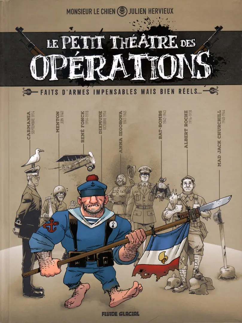Couverture de l'album Le petit théâtre des opérations 1 Faits d'armes impensables mais bien rééls...