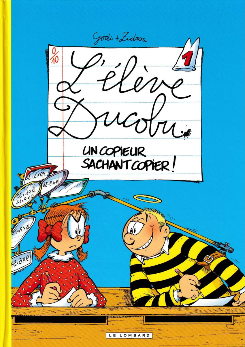 Couverture de l'album L'Élève Ducobu Tome 1 Un copieur sachant copier !