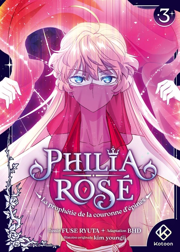 Couverture de l'album Philia Rosé - La prophétie de la couronne d'épines 3