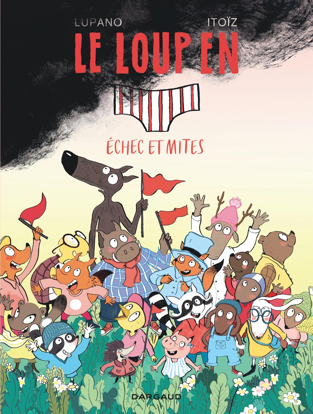 Couverture de l'album Le Loup en slip Tome 10 Échec et Mites
