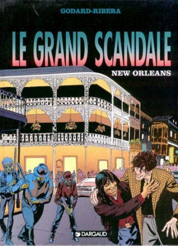 Couverture de l'album Le Grand scandale Tome 4 New Orleans