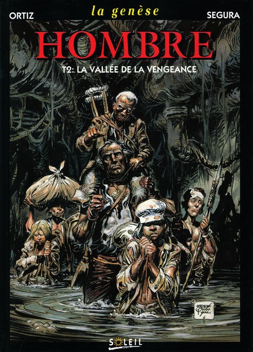 Couverture de l'album Hombre - La genèse La Genèse Tome 2 La vallée de la vengeance