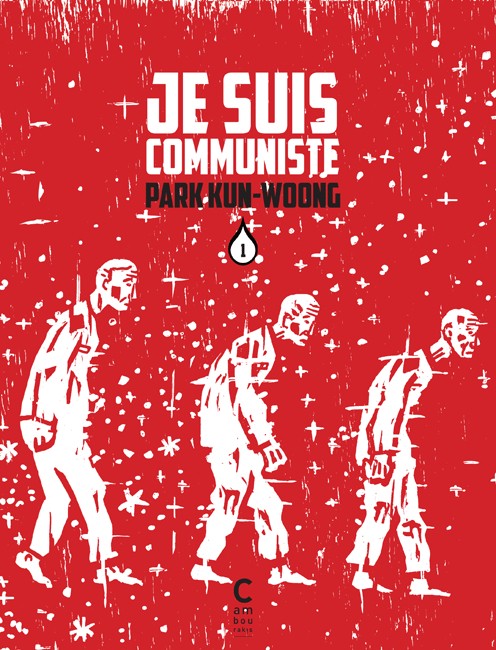 Couverture de l'album Je suis Communiste Tome 1