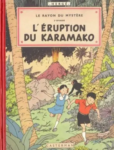 Couverture de l'album Les Aventures de Jo, Zette et Jocko Tome 4 Le Rayon du Mystère 2e épisode, L'éruption du Karamako