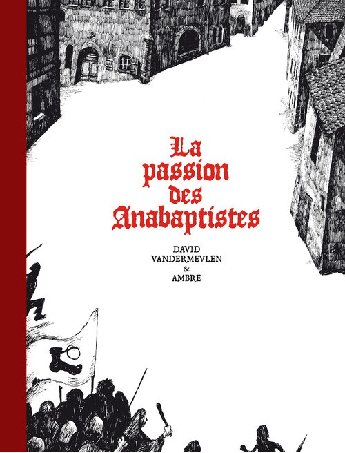 Couverture de l'album La Passion des Anabaptistes