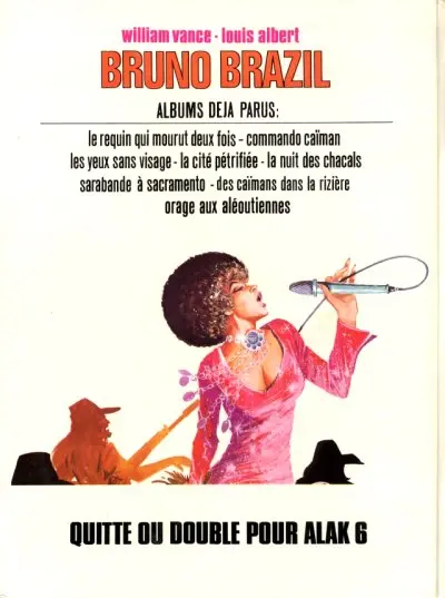 Verso de l'album Bruno Brazil Tome 9 Quitte ou double pour Alak 6