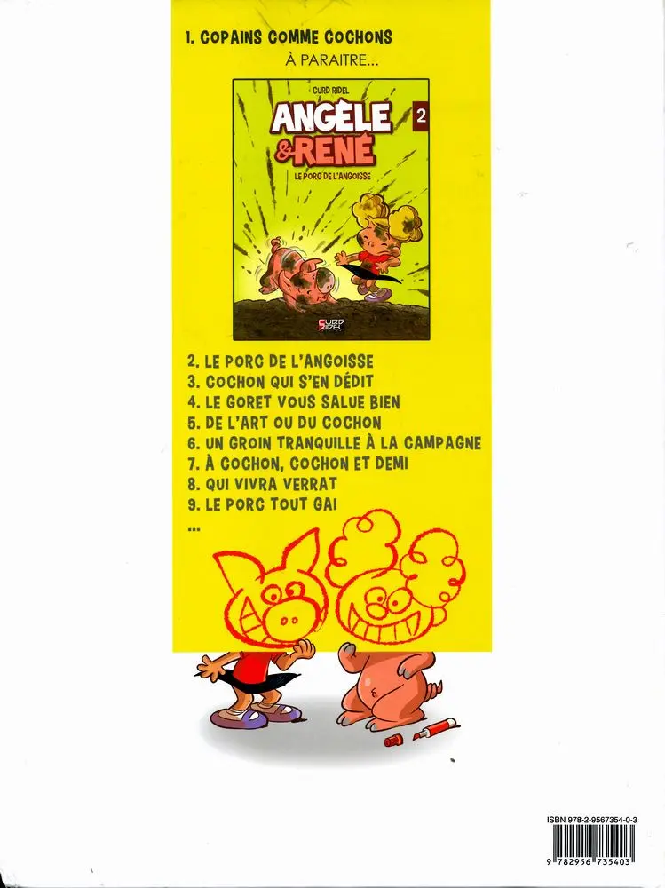 Verso de l'album Angèle & René Tome 1 Copains comme cochons