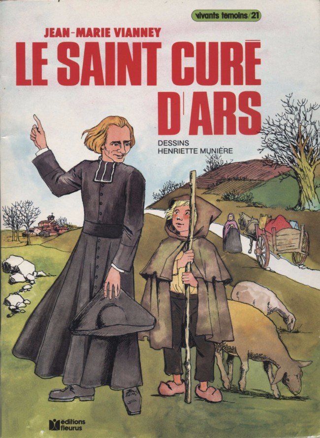 Couverture de l'album Le Saint Curé d'Ars Jean-Marie Vianney - Le Saint Curé d'Ars