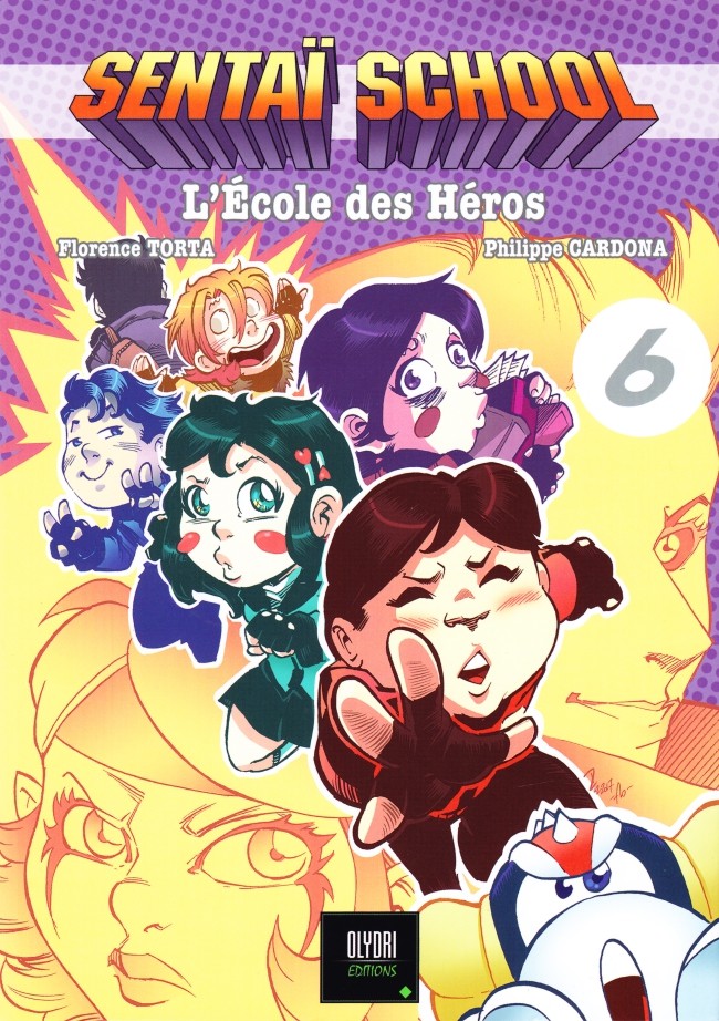 Couverture de l'album Sentaï School - L'École des héros 6