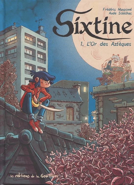 Couverture de l'album Sixtine Tome 1 L'Or des Aztèques