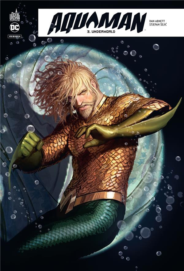 Couverture de l'album Aquaman Rebirth Tome 3 Underworld
