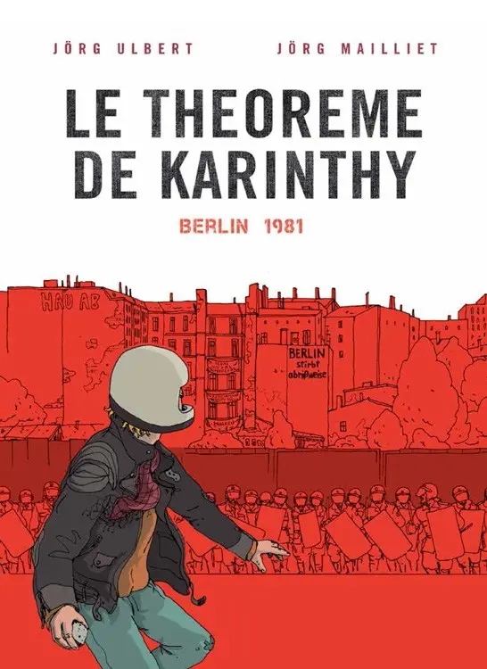 Couverture de l'album Le Théorème de Karinthy Tome 1 Berlin 1981