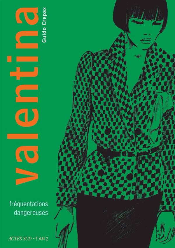 Couverture de l'album Valentina Actes Sud Tome 2 Fréquentations dangereuses