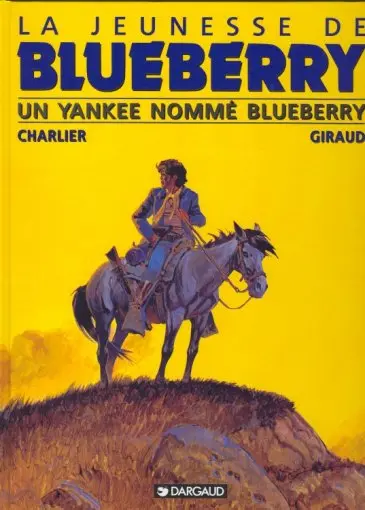 Couverture de l'album La Jeunesse de Blueberry Tome 2 Un yankee nommé Blueberry