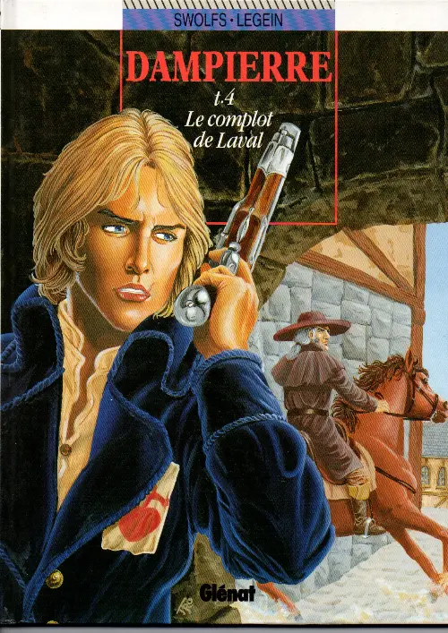 Couverture de l'album Dampierre Tome 4 Le complot de Laval