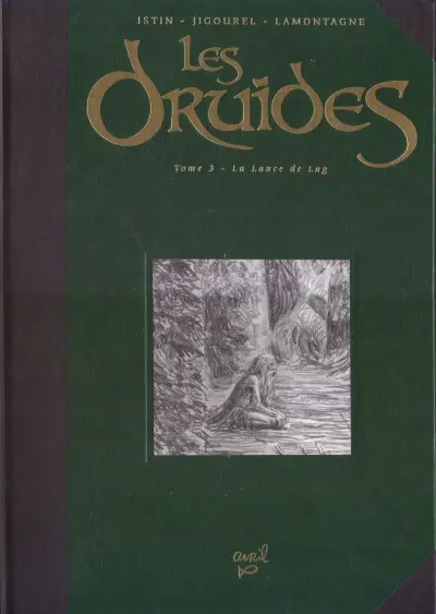 Couverture de l'album Les Druides Tome 3 La lance de Lug