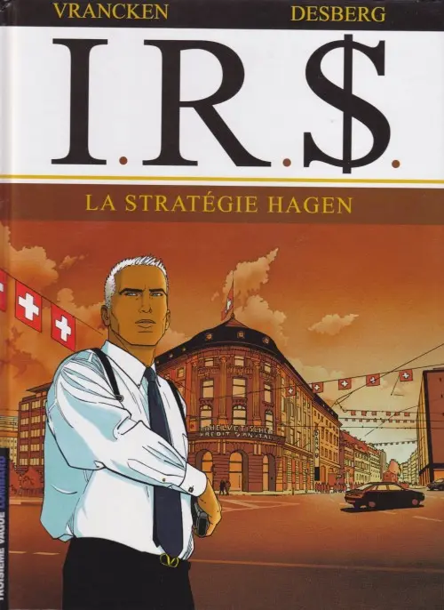 Couverture de l'album I.R.$. Tome 2 La stratégie Hagen
