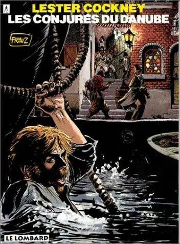 Couverture de l'album Lester Cockney Tome 6 Les Conjurés du Danube
