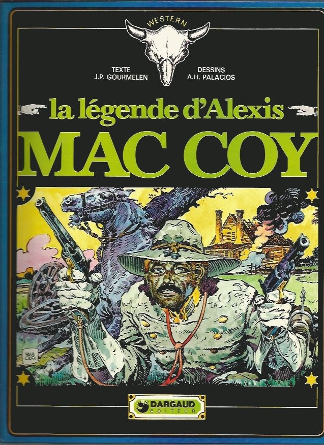 Couverture de l'album Mac Coy Tome 1 La légende d'Alexis Mac Coy