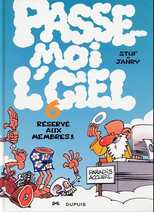 Couverture de l'album Passe-moi l'ciel Tome 6 Réservé aux membres !