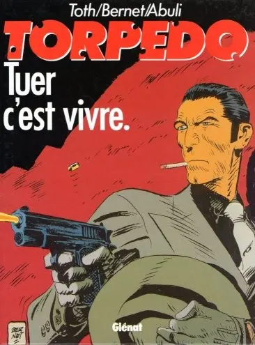 Couverture de l'album Torpedo Tome 1 Tuer c'est vivre