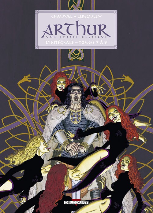 Couverture de l'album Arthur - Une épopée celtique L'Intégrale Tomes 7 à 9