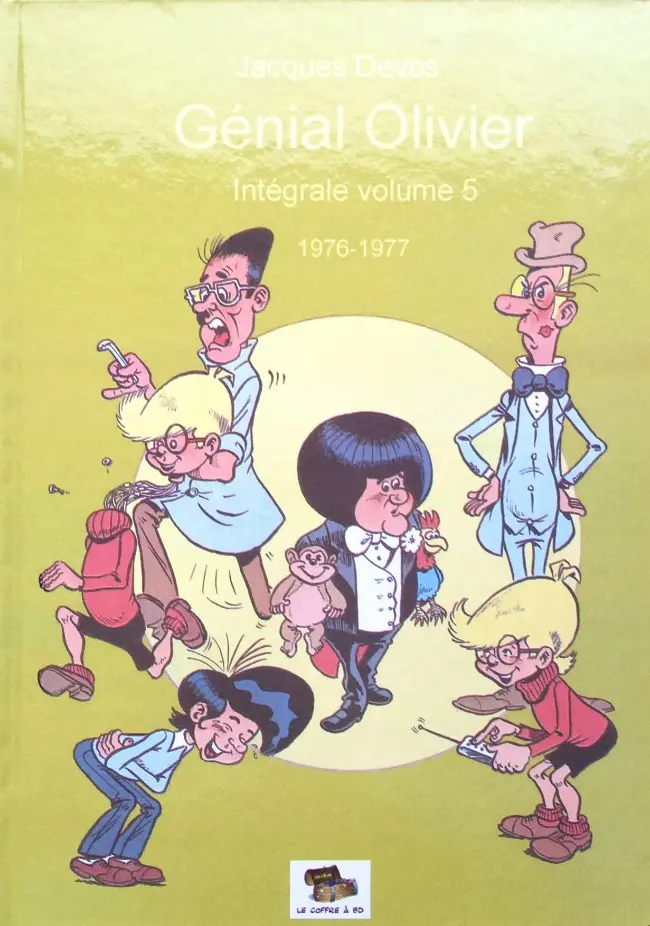 Couverture de l'album M. Rectitude et Génial Olivier Volume 5 1976-1977