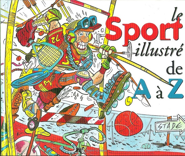 Couverture de l'album de A à Z Le Sport illustré de A à Z