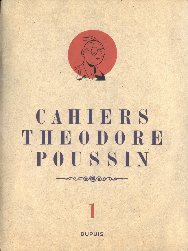 Couverture de l'album Cahiers Théodore Poussin 1