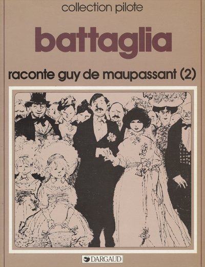 Couverture de l'album Battaglia raconte Guy de Maupassant Tome 2