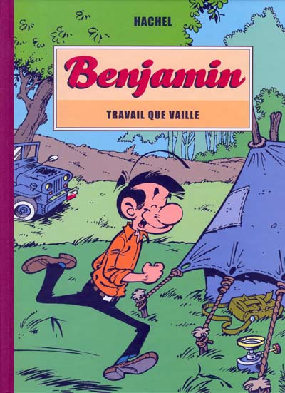 Couverture de l'album Benjamin Tome 6 Travail que vaille