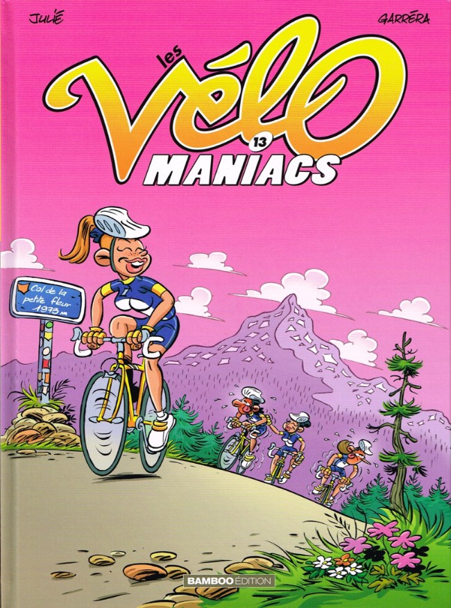 Couverture de l'album Les Vélo Maniacs Tome 13
