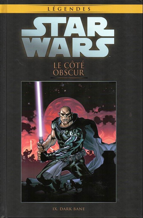 Couverture de l'album Star Wars - Légendes - La Collection Tome 95 Le Côté Obscur - IX. Dark Bane
