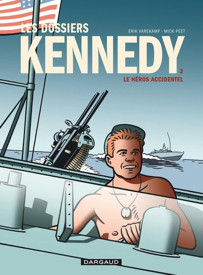 Couverture de l'album Les Dossiers Kennedy Tome 3 Le héros accidentel