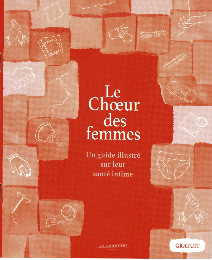 Couverture de l'album Le chœur des femmes Le guide illustrée sur leur santé intime