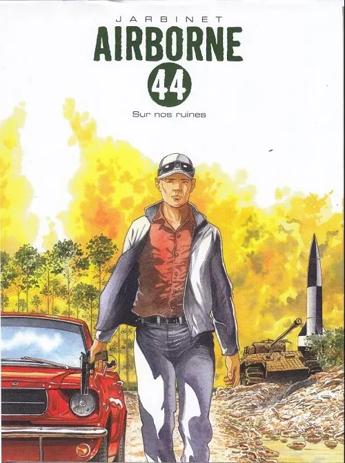Couverture de l'album Airborne 44 Tome 8 Sur nos ruines