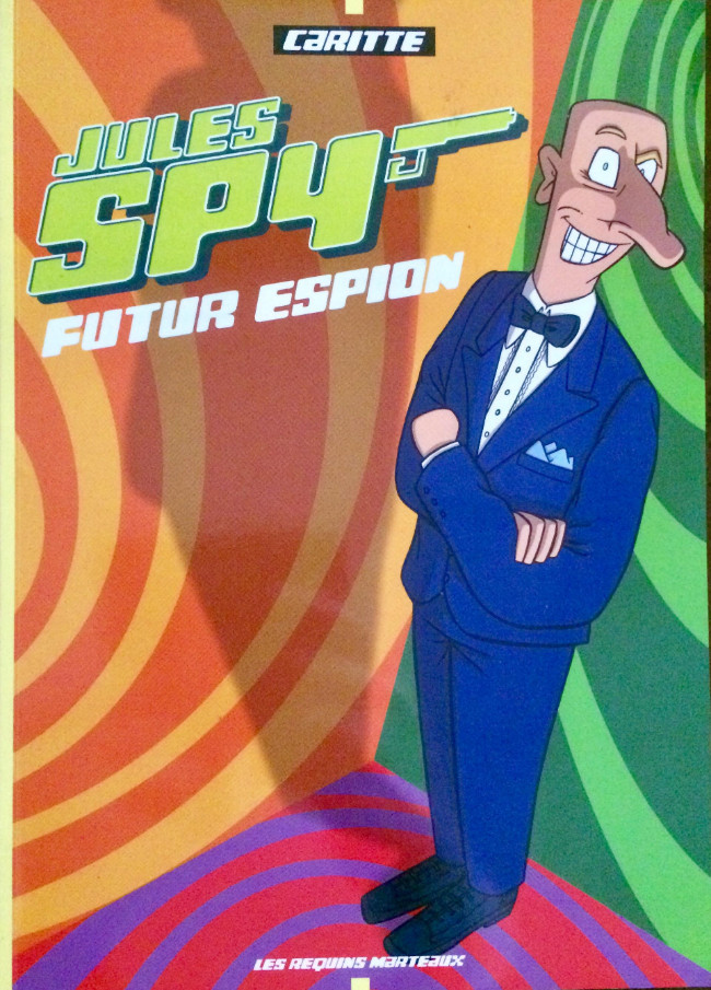 Couverture de l'album Jules Spy futur espion