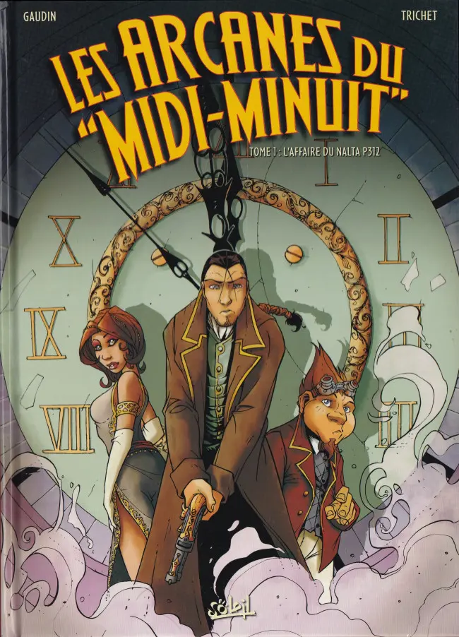 Couverture de l'album Les Arcanes du Midi-Minuit Tome 1 L'affaire du Nalta P312