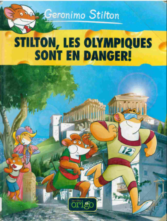 Couverture de l'album Geronimo Stilton Tome 6 Stilton, les Olympiques sont en danger !