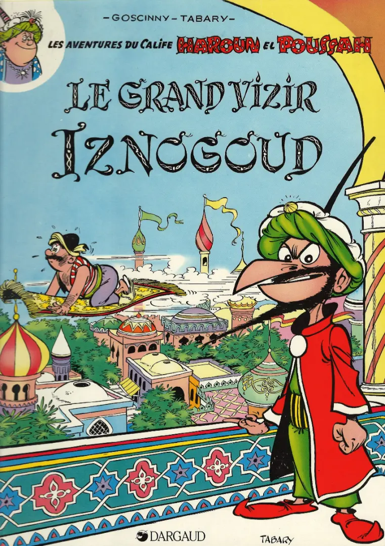 Couverture de l'album Iznogoud Tome 1 Le grand Vizir Iznogoud