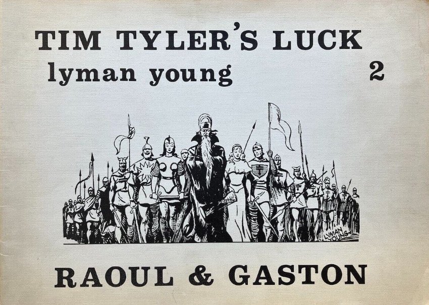 Couverture de l'album Raoul & Gaston - Richard le Téméraire 2 Tim Tyler's Luck 2