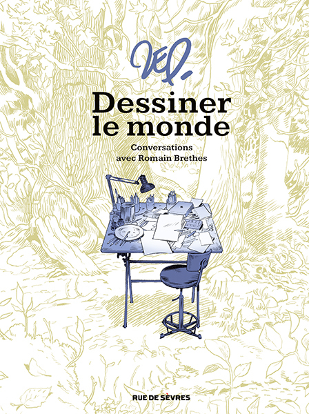 Couverture de l'album Dessiner le monde Conversations avec Romain Brethes