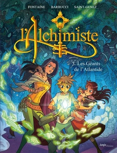 Couverture de l'album L'Alchimiste 3 Les géants de l'Atlantide