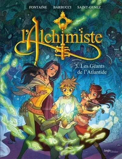 Couverture de l'album L'Alchimiste 3 Les géants de l'Atlantide