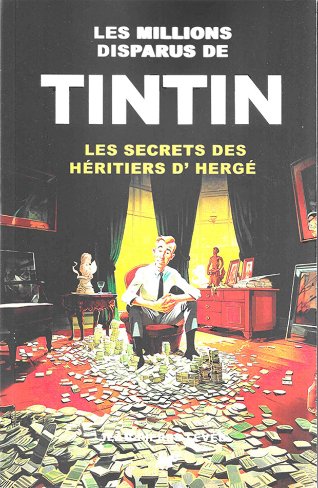 Couverture de l'album Les millions disparus de Tintin Les secrets des héritiers d'Hergé